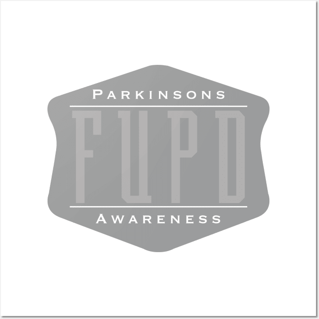 Parkinsons Awareness FUPD Ghosted Wall Art by YOPD Artist
